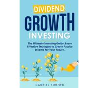 Gabriel Turner Dividend Growth Investing (Tascabile)