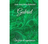 Gabriel: Un faro de esperanza