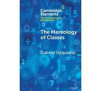 Gabriel Uzquiano The Mereology of Classes (Copertina rigida)