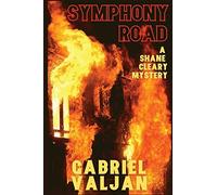 Gabriel Valjan Symphony Road (Tascabile) Shane Cleary Mystery