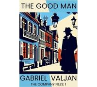 Gabriel Valjan The Good Man (Tascabile) Company Files