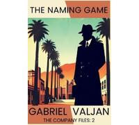 Gabriel Valjan The Naming Game (Tascabile) Company Files