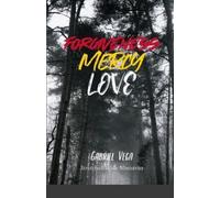 Gabriel Vega Forgiveness, Mercy, Love (Tascabile)