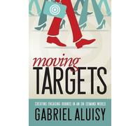 Gabriel W Aluisy Moving Targets (Tascabile)