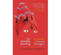 Gabriel Weisz Carrington The invisible painting (Tascabile)