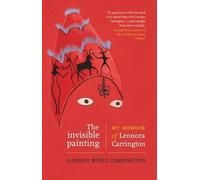 Gabriel Weisz Carrington The Invisible Painting (Tascabile)