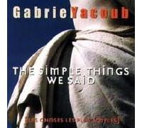 Gabriel Yacoub - The Simple Things We Said (US Import)