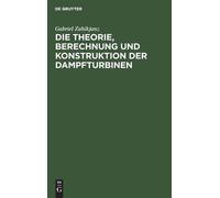Gabriel Zahikja Die Theorie, Berechnung Und Konstruktion Der (Copertina rigida)