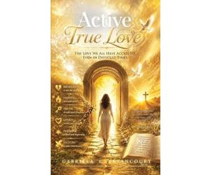 Gabriela C Betancourt Active True Love (Tascabile)
