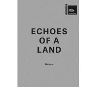 Gabriela Etchegaray Echoes of a Land (Tascabile)