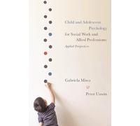 Gabriela Misca Child and Adolescent Psychology for Social Work and (Tascabile)
