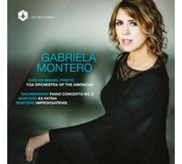 Gabriela Montero Gabriel Montero: Rachmaninov: Piano Concerto No. 2/... (CD)