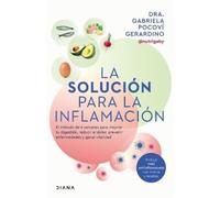 Gabriela Pocoví La Solución Para La Inflamación: El Método de 6 Sema (Tascabile)