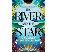 Gabriela Romero Lacruz The River and the Star (Tascabile) Warring Gods