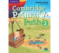 Cambridge primary path. Student's book with creative journal. Per la Scuola elementare. Con espansione online (Vol. 2)