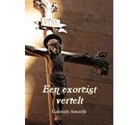 Gabriele Amorth Een exorcist vertelt (Tascabile)
