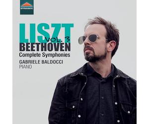 Gabriele Baldocci - Liszt-Beethoven: Complete Symphonies, Vol. 3