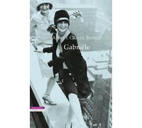 Gabriële - Berest Anne, Berest Claire