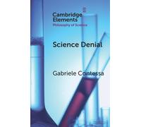 Gabriele Contes Science Denial: Post-Truth or Post-Trust? (El (Copertina rigida)