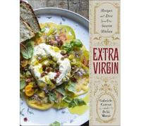 Extra Virgin: Recipes & Love from Our Tuscan Kitchen: A Cookbook