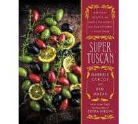 Gabriele Corcos Debi Mazar Super Tuscan (Copertina rigida)