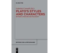 Gabriele Cornelli Plato’s Styles and Characters (Copertina rigida)