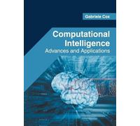 Gabriele Cox Computational Intelligence: Advances and Applica (Copertina rigida)