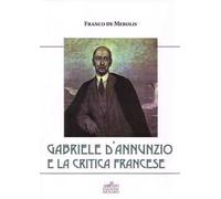 Gabriele D'Annunzio e la critica francese