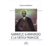 Gabriele D'Annunzio e la critica francese