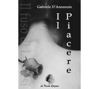 Gabriele D'Annunzio Il Piacere (Tascabile)