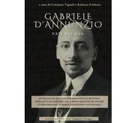 Gabriele d'Annunzio Vate d'Italia