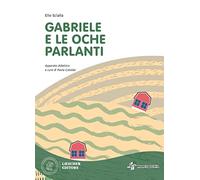 Gabriele e le oche parlanti