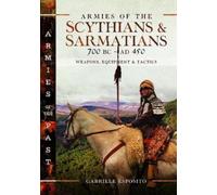 Gabriele Esposi Armies of the Scythians and Sarmatians 700 BC (Copertina rigida)