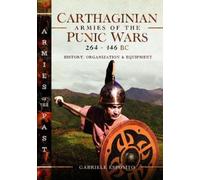 Gabriele Esposi Carthaginian Armies of the Punic Wars, 264-14 (Copertina rigida)