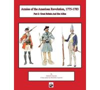 Gabriele Esposito Armies of the American Revolution, 1775 - 1783 (Tascabile)