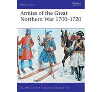 Gabriele Esposito Armies of the Great Northern War 1700-1720 (Tascabile)
