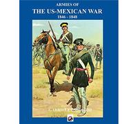 Gabriele Esposito Armies of the Us-Mexican War (Tascabile)