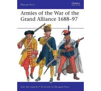 Gabriele Esposito Armies of the War of the Grand Alliance 1688-97 (Tascabile)