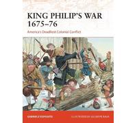 Gabriele Esposito King Philip's War 1675-76 (Tascabile) Campaign