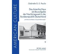 Gabriele G E Pa Das Amerika Haus als Bauaufgabe der Nachkrieg (Copertina rigida)