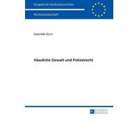 Gabriele Gorn Haeusliche Gewalt und Polizeirecht (Tascabile)