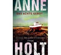 Gabriele Haefs Das achte Gebot: Ein Fall für Hanne Wilhelmsen (Hann (Tascabile)