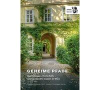 Gabriele Hasman Geheime Pfade: Durchhäuser, Hinterhöfe und ve (Copertina rigida)