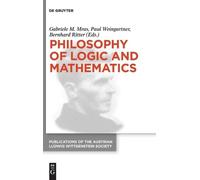 Gabriele M. Mras Philosophy of Logic and Mathematics (Copertina rigida)