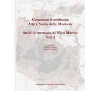 Gabriele Marino Conoscere Il Territorio: Arte e Storia Delle Madonie (Tascabile)