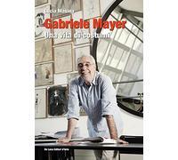 Gabriele Mayer. Una vita di costumi. Ediz. illustrata