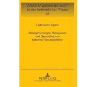 Gabriele N Alpe Beanspruchungen, Ressourcen und Gesundheit vo (Copertina rigida)