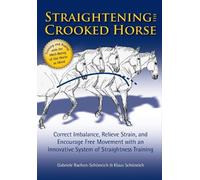 Gabriele Rachen-Schoneich Klaus Schone Straightening the Crooked Ho (Tascabile)