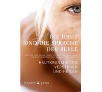 Gabriele Rapp Kurt Seik Die Haut und die Sprache der Seele: (Copertina rigida)