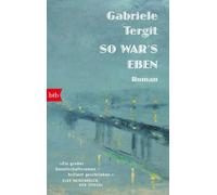Gabriele Tergit So war's eben: Roman (Tascabile)